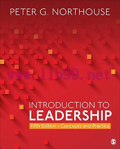 [AME]Introduction to Leadership: Concepts and Practice, 5th Edition (EPUB + Converted PDF)