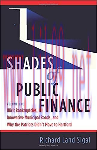 (PDF)Shades of Public Finance Vol 1: Illicit Bankruptcies, Innovative Municipal Bonds, and Why ...