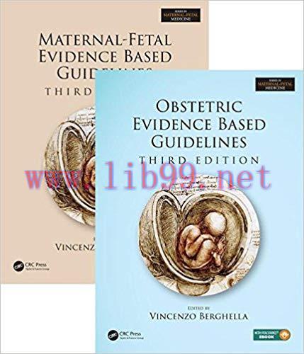 [PDF]Maternal-Fetal and Obstetric Evidence Based Guidelines, Two Volume Set, Third Edition