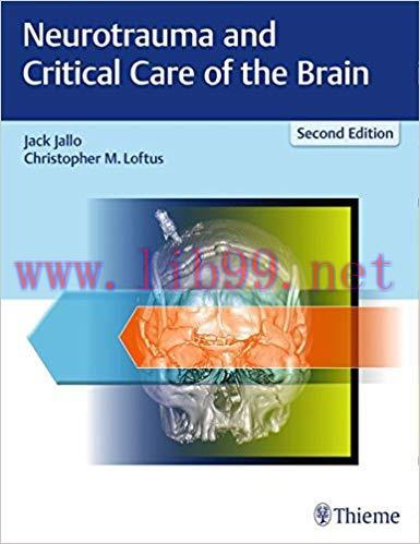 [PDF]Neurotrauma and Critical Care of the Brain 2nd Edition + 1st Edition