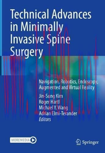[AME]Technical Advances in Minimally Invasive Spine Surgery: Navigation, Robotics, Endoscopy, A...