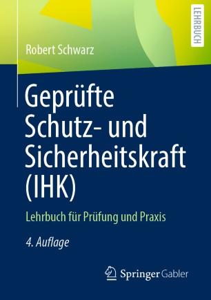 Geprüfte Schutz- und Sicherheitskraft (IHK)