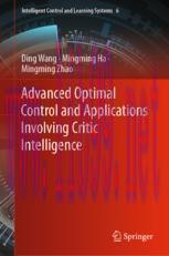[PDF]Advanced Optimal Control and Applications Involving Critic Intelligence