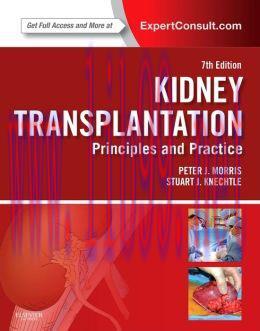 [AME]Kidney Transplantation – Principles and Practice, 7th Edition (ORIGINAL PDF from_ Publishe...