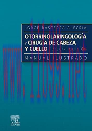 [AME]Otorrinolaringología y cirugía de cabeza y cuello: Manual ilustrado (Original PDF)