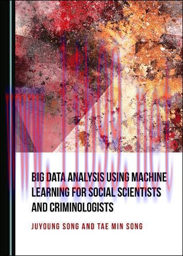[FOX-Ebook]Big Data Analysis Using Machine Learning for Social Scientists and Criminologists