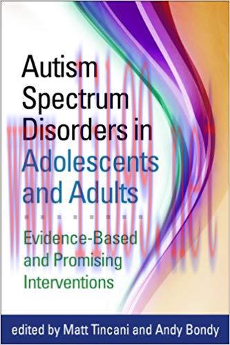 (PDF)Autism Spectrum Disorders in Adolescents and Adults: Evidence-Based and Promising Interven...