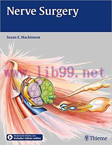 [PDF]Nerve Surgery (Susan E. Mackinnon) + 9.2GB Videos