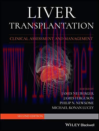[AME]Liver Transplantation: Clinical Assessment and Management, 2nd Edition (Original PDF)
