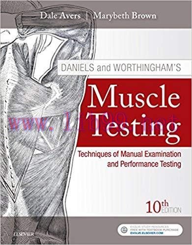 (PDF)Daniels and Worthingham’s Muscle Testing E-Book: Techniques of Manual Examination and Perf...
