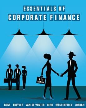 (Solution Manual)Essentials Of Corporate Finance 4th Editor by Stephen A. Ross 澳洲版.zip