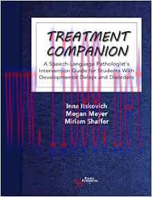 [AME]Treatment Companion: A Speech-Language Pathologist's Intervention Guide for Students With ...