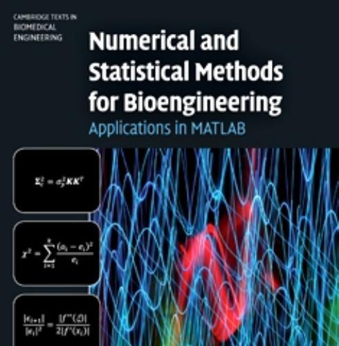 Numerical and Statistical Methods for Bioengineering