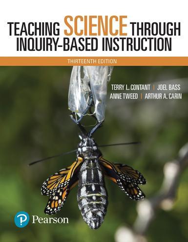 Teaching Science Through Inquiry-Based Instruction, 13_e