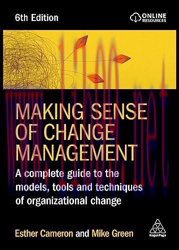[FOX-Ebook]Making Sense of Change Management, 6th Edition: A Complete Guide to the Models, Tool...