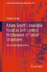 [PDF]Adam Smith’s Invisible Hand as Self-control Mechanism of Social Structures: Theory and App...