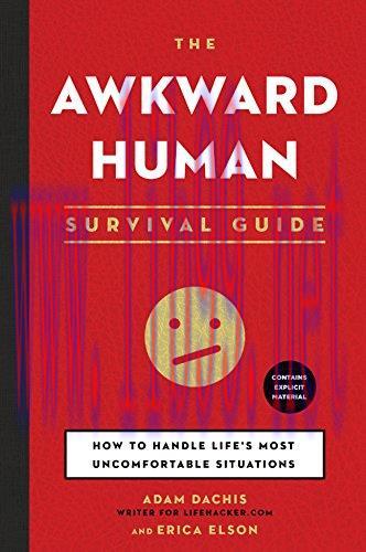 [FOX-Ebook]The Awkward Human Survival Guide: How to Handle Life's Most Uncomfortable Situations