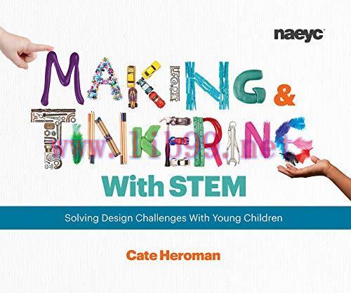 (PDF)Making and Tinkering With STEM: Solving Design Challenges With Young Children