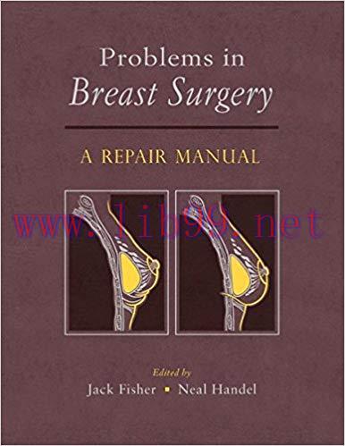 [PDF]Problems in Breast Surgery - A Repair Manual