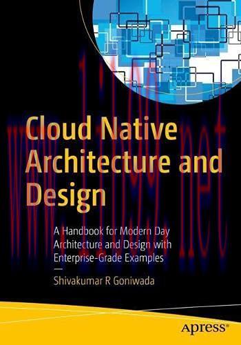 [FOX-Ebook]Cloud Native Architecture and Design: A Handbook for Modern Day Architecture and Des...