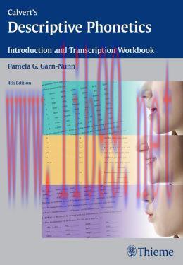 [AME]Calvert's Descriptive Phonetics: Introduction and Transcription Workbook, 4th Edition (Ori...