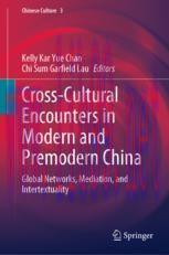 [PDF]Cross-Cultural Encounters in Modern and Premodern China: Global Networks, Mediation, and I...
