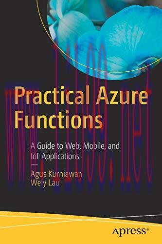 [FOX-Ebook]Practical Azure Functions: A Guide to Web, Mobile, and IoT Applications