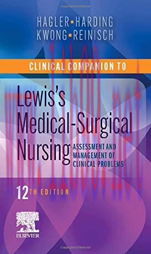 [AME]Clinical Companion to Lewis’s Medical-Surgical Nursing: Assessment and Management of Clini...