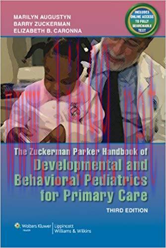 [PDF]The Zuckerman Parker Handbook of Developmental and Behavioral Pediatrics for Primary Care,...