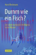 [PDF]Dumm wie ein Fisch?: Die überraschende Intelligenz unter Wasser