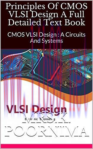 [FOX-Ebook]Principles Of CMOS VLSI Design A Full Detailed Text Book: CMOS VLSI Design: A Circui...