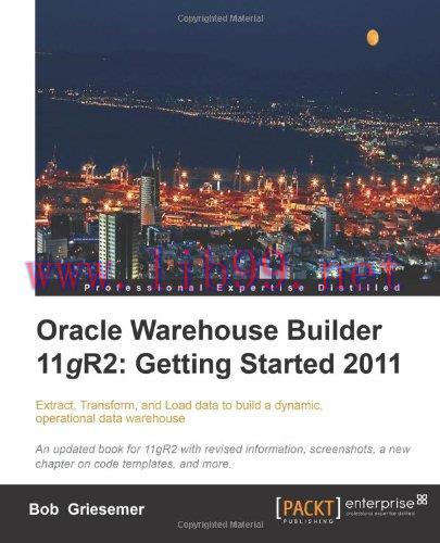 [FOX-Ebook]Oracle Warehouse Builder 11g R2: Getting Started 2011
