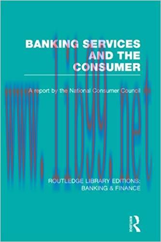 (PDF)Banking Services and the Consumer (RLE: Banking & Finance) (Routledge Library Editions: Ba...