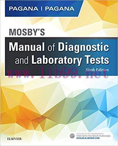 [AME]Mosby’s Manual of Diagnostic and Laboratory Tests – E-Book 6th Edition (PDF)