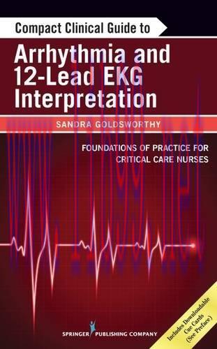 [AME]Compact Clinical Guide to Arrhythmia and 12-Lead EKG Interpretation: Foundations of Practi...