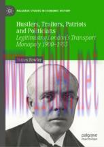 [PDF]Hustlers, Traitors, Patriots and Politicians: Legitimising London’s Transport Monopoly 190...