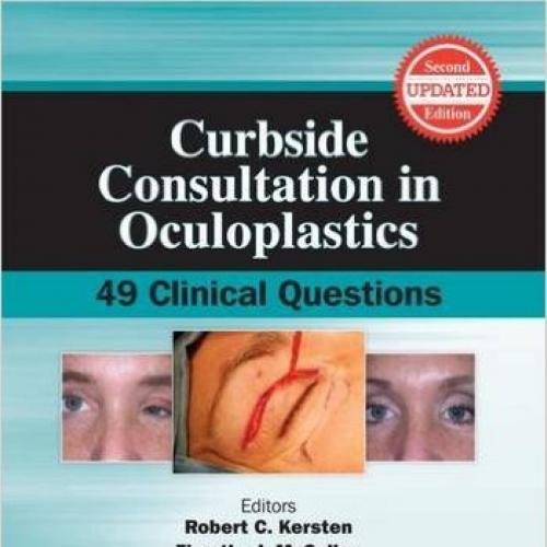 Curbside Consultation in Oculoplastics 49 Clinical Questions - Wei Zhi