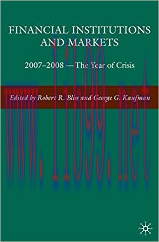 (PDF)Financial Institutions and Markets: 2007-2008 — The Year of Crisis 2009 Edition