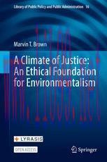 [PDF]A Climate of Justice: An Ethical Foundation for Environmentalism