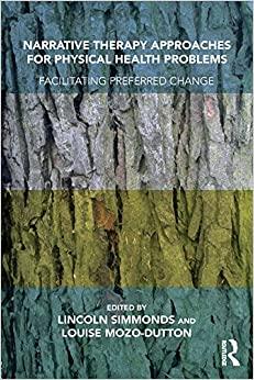 (PDF)Narrative Therapy Approaches for Physical Health Problems Facilitating Preferred Change