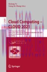 [PDF]Cloud Computing – CLOUD 2021: 14th International Conference, Held as Part of the Services ...