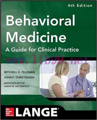 [PDF]Behavioral Medicine: A Guide for Clinical Practice, 4th Edition