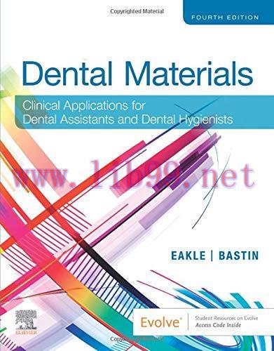 [AME]Dental Materials: Clinical Applications for Dental Assistants and Dental Hygienists, 4th E...