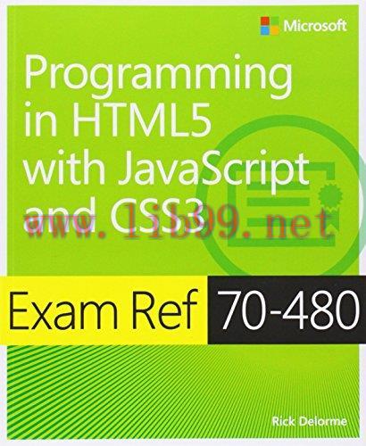 [FOX-Ebook]Exam Ref 70-480 Programming in HTML5 with JavaScript and CSS3