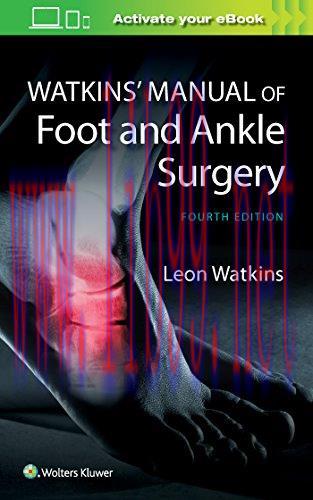 [AME]Watkins' Manual of Foot and Ankle Medicine and Surgery, Fourth Edition (Original PDF)