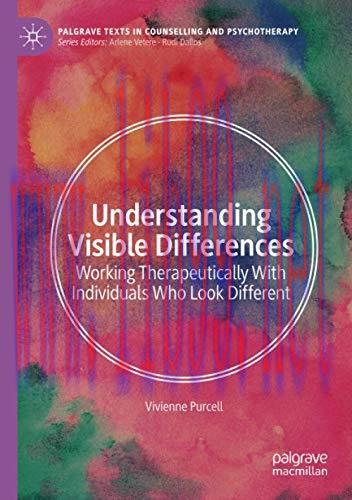 [AME]Understanding Visible Differences: Working Therapeutically With Individuals Who Look Diffe...