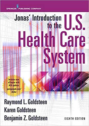 (PDF)Jonas’ Introduction to the U.S. Health Care System, 8th Edition 8th Edition