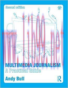 Multimedia Journalism: A Practical Guide 2nd Edition,