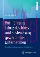 [PDF]Buchführung, Jahresabschluss und Besteuerung gewerblicher Unternehmen: Grundlagen Anwendun...