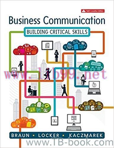 Business Communication Building Critical Skills 6th Canadian Edition by Kathryn Braun 课本